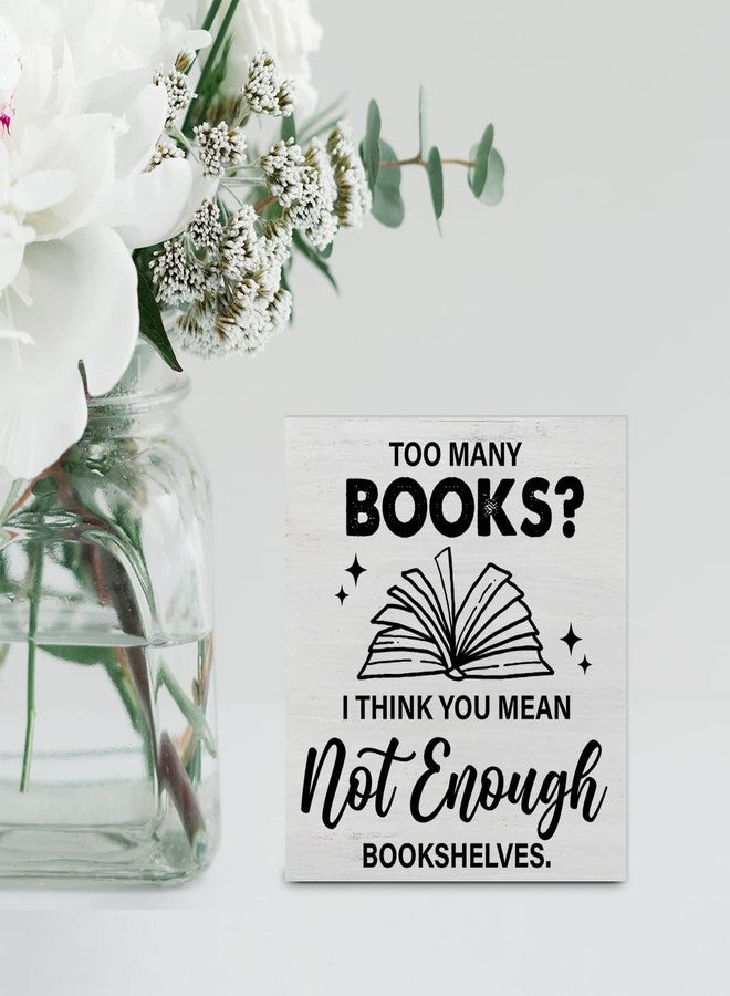 YIDOU Bookshelf Wood Box Sign Decor Desk Sign Too Many Books Not Enough Bookshelves Wooden Box Block Sign Rustic Home Library Shelf Wall Decoration - Image 4